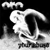 ORO - Your Abuse cover 