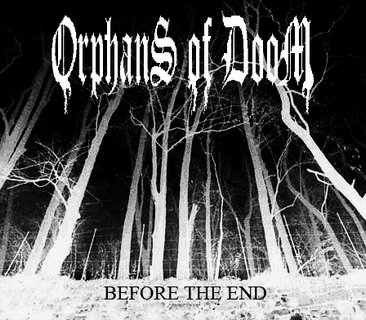 ORPHANS OF DOOM - Before The End cover 