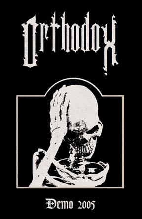 ORTHODOX - Demo 2005 cover 