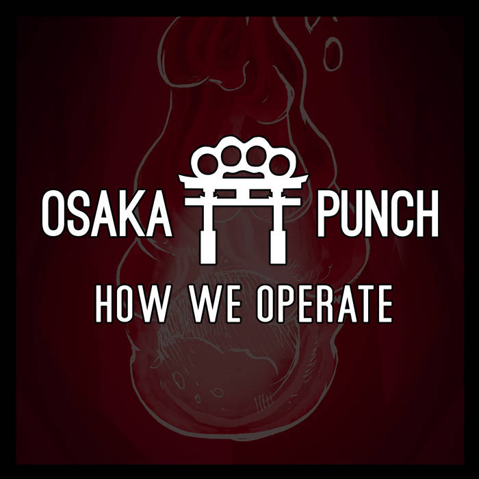 OSAKA PUNCH - How We Operate cover 