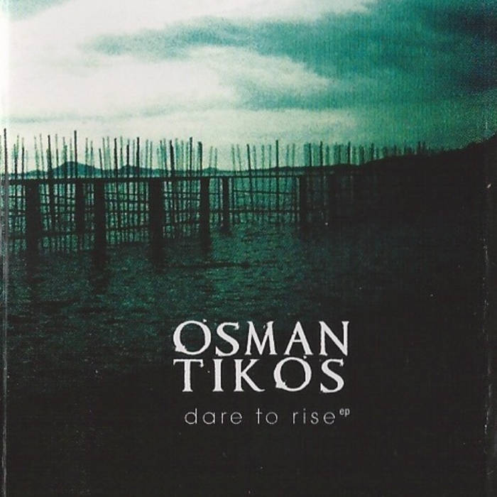 OSMANTIKOS - Dare To Rise EP cover 