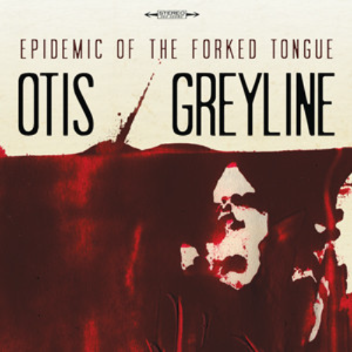 OTIS - Epidemic Of The Forked Tongue cover 