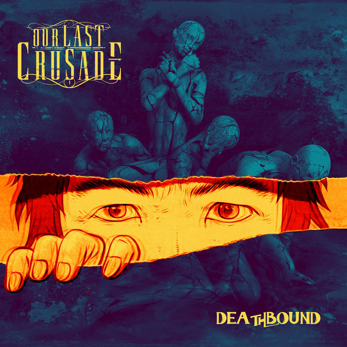 OUR LAST CRUSADE - Deathbound cover 