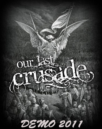 OUR LAST CRUSADE - Demo 2011 cover 