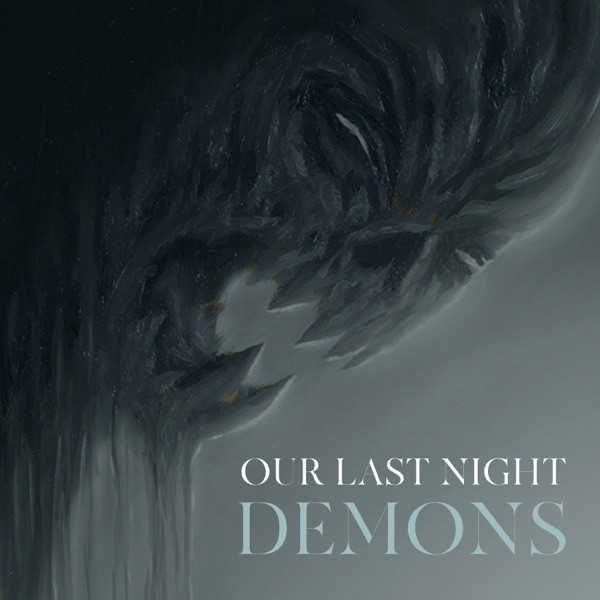OUR LAST NIGHT - Demons cover 