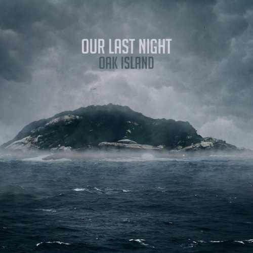 OUR LAST NIGHT - Oak Island cover 