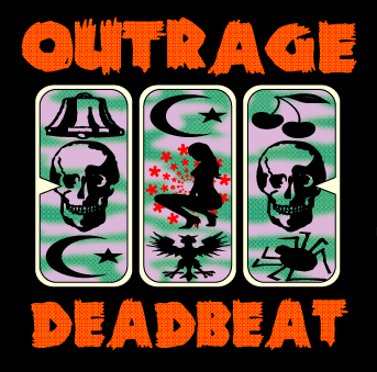 OUTRAGE - Deadbeat cover 