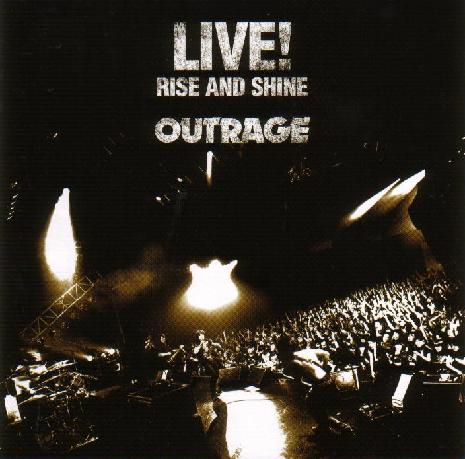 OUTRAGE - Live! - Rise and Shine cover 