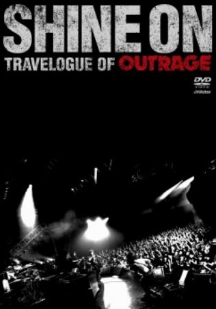 OUTRAGE - Shine On - Travelogue of Outrage cover 