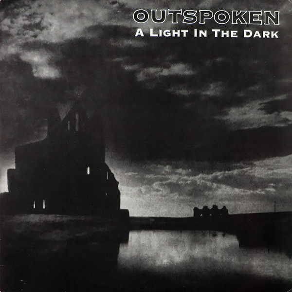 OUTSPOKEN (CA) - A Light In The Dark cover 