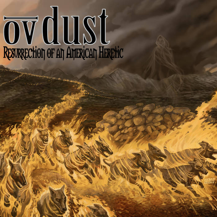 OV DUST - Resurrection Of An American Heretic cover 