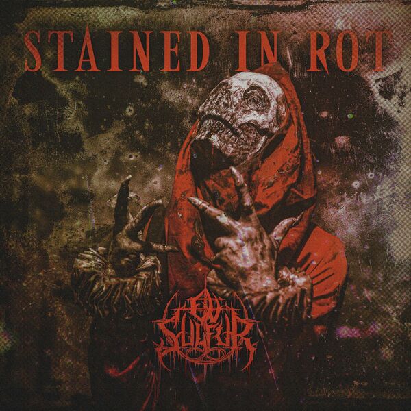 OV SULFUR - Stained In Rot cover 
