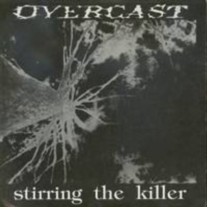 OVERCAST - Stirring the Killer cover 