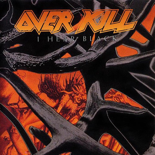 OVERKILL - I Hear Black cover 