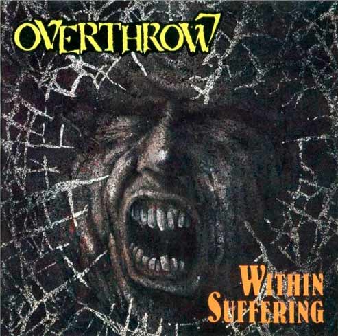 OVERTHROW - Within Suffering cover 