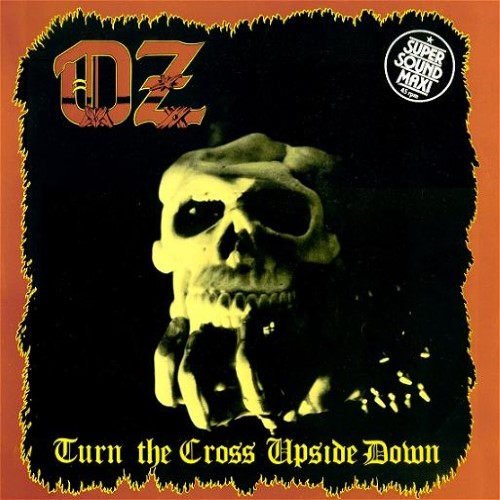 OZ - Turn the Cross Upside Down cover 