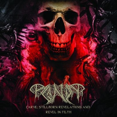 PAGANIZER - Carve; Stillborn Revelations and Revel in Human Filth cover 