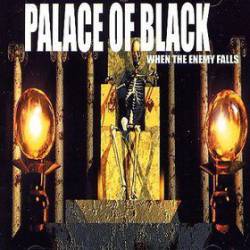 PALACE OF BLACK - When the Enemy Falls cover 