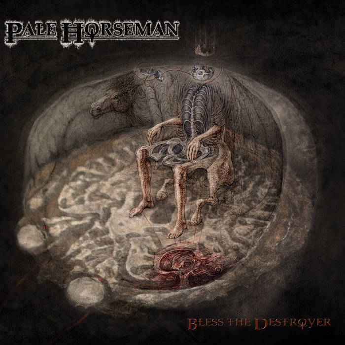 PALE HORSEMAN - Bless The Destroyer cover 