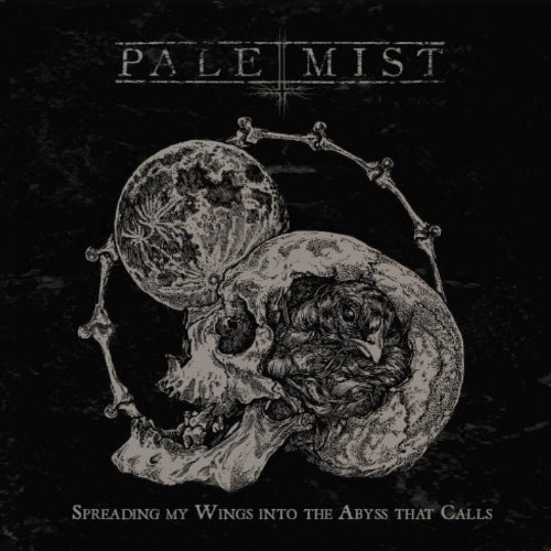 PALE MIST - Spreading My Wings into the Abyss That Calls cover 
