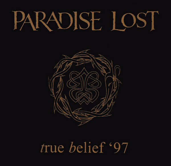 PARADISE LOST - True Belief '97 cover 