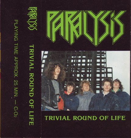 PARALYSIS - Trivial Round of Life cover 