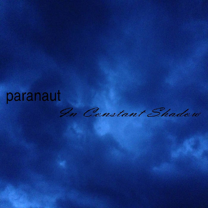 PARANAUT - In Constant Shadow cover 