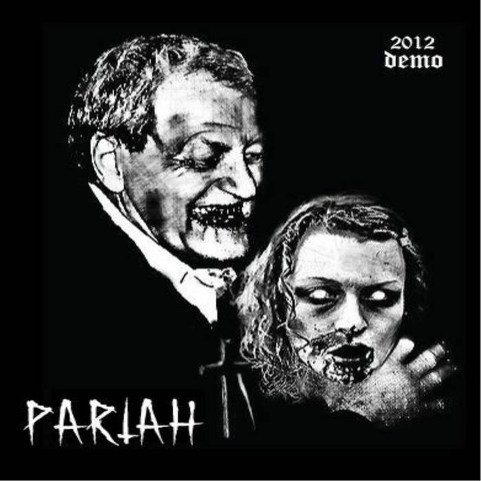 PARIAH - 2012 Demo cover 