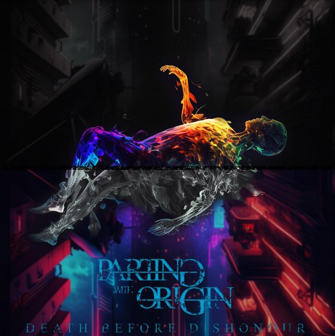 PARTING WITH ORIGIN - Death Before Dishonour cover 