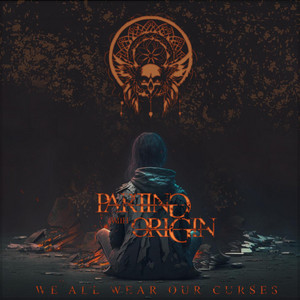 PARTING WITH ORIGIN - We All Wear Our Curses / Death Before Dishonour cover 