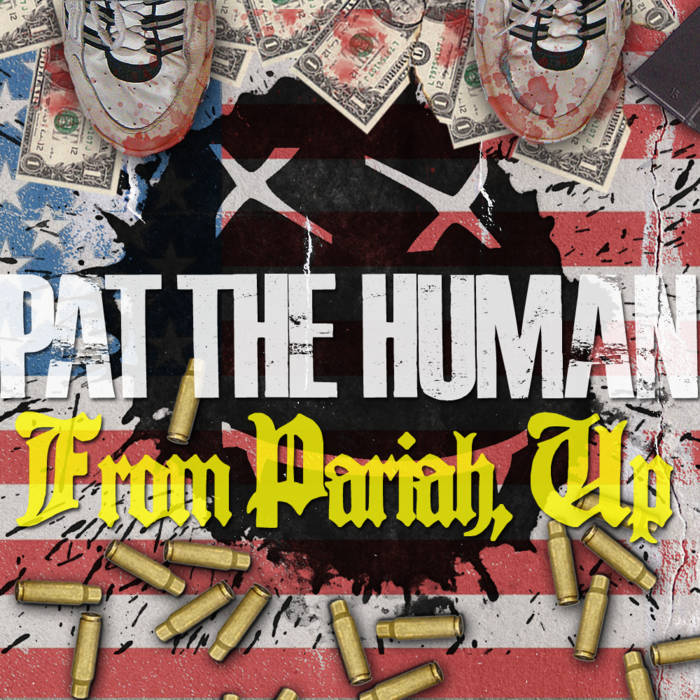 PAT THE HUMAN - From Pariah, Up cover 