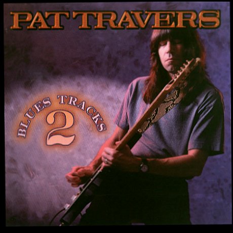 PAT TRAVERS - Blues Tracks 2 cover 