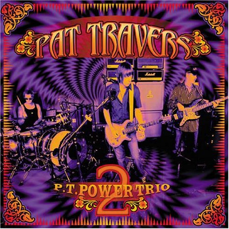PAT TRAVERS - P.T. Power Trio 2 cover 