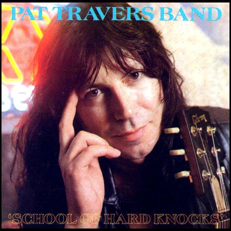 PAT TRAVERS - School of Hard Knocks cover 