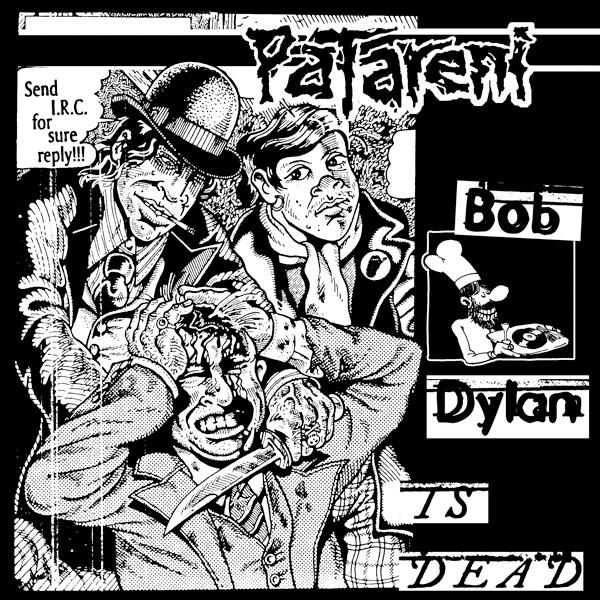 PATARENI - Bob Dylan Is Dead cover 