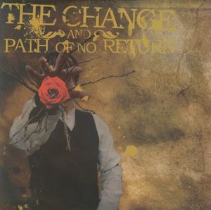 PATH OF NO RETURN - The Change And Path Of No Return cover 