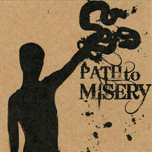 PATH TO MISERY - Path To Misery cover 