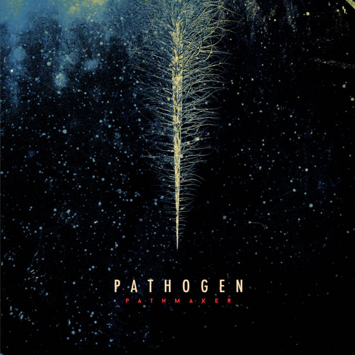 PATHOGEN - Pathmaker cover 