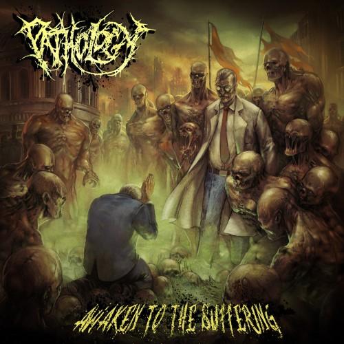 PATHOLOGY - Awaken To The Suffering cover 