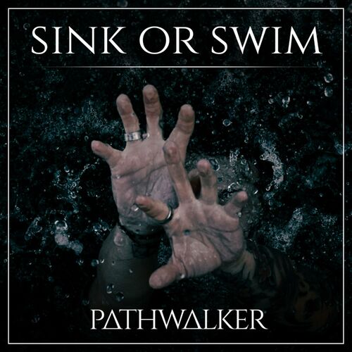 PATHWALKER - Sink Or Swim cover 