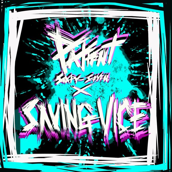 PATIENT SIXTY-SEVEN - Damage Plan (Feat. Saving Vice) cover 