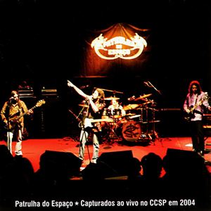PATRULHA DO ESPAÇO - Capturados Ao Vivo No CCSP Em 2004 cover 