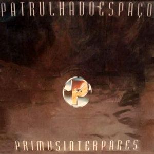 PATRULHA DO ESPAÇO - PrimusInterPares cover 