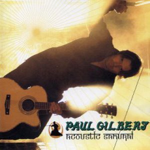 PAUL GILBERT - Acoustic Samurai cover 