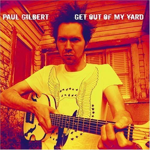 PAUL GILBERT - Get Out Of My Yard cover 