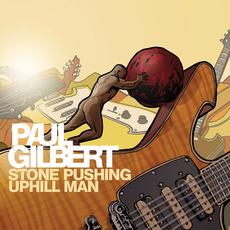 PAUL GILBERT - Stone Pushing Uphill Man cover 