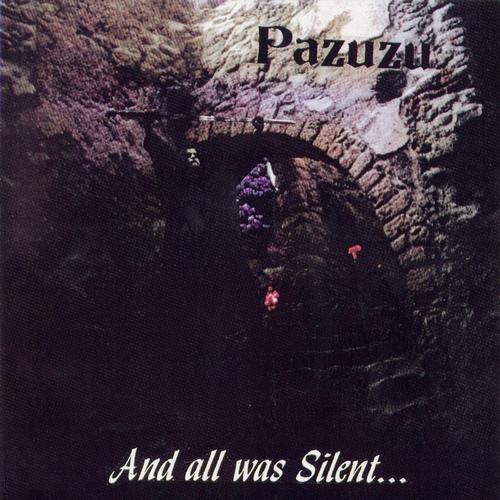 PAZUZU - And All Was Silent... cover 