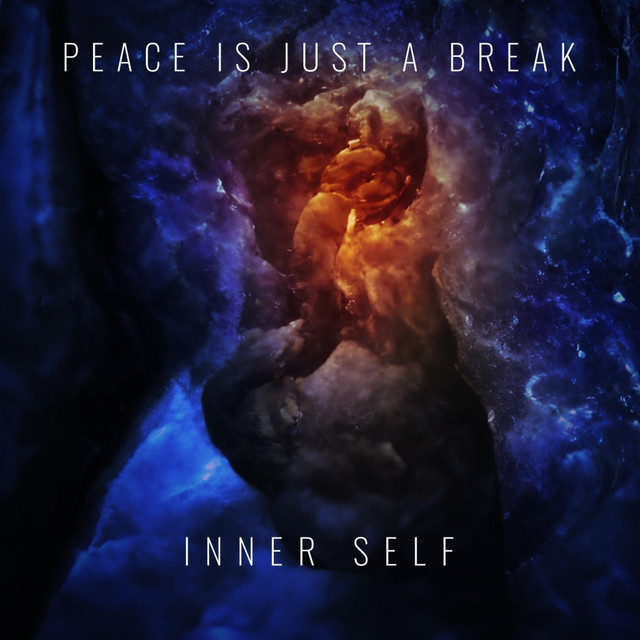 PEACE IS JUST A BREAK - Inner Self cover 