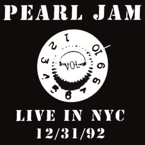 PEARL JAM - Live In NYC 12/31/92 cover 
