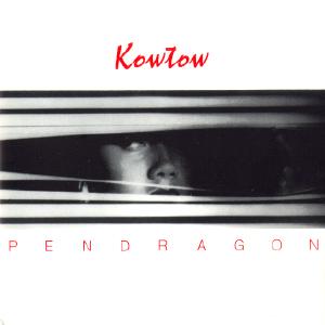 PENDRAGON - Kowtow cover 